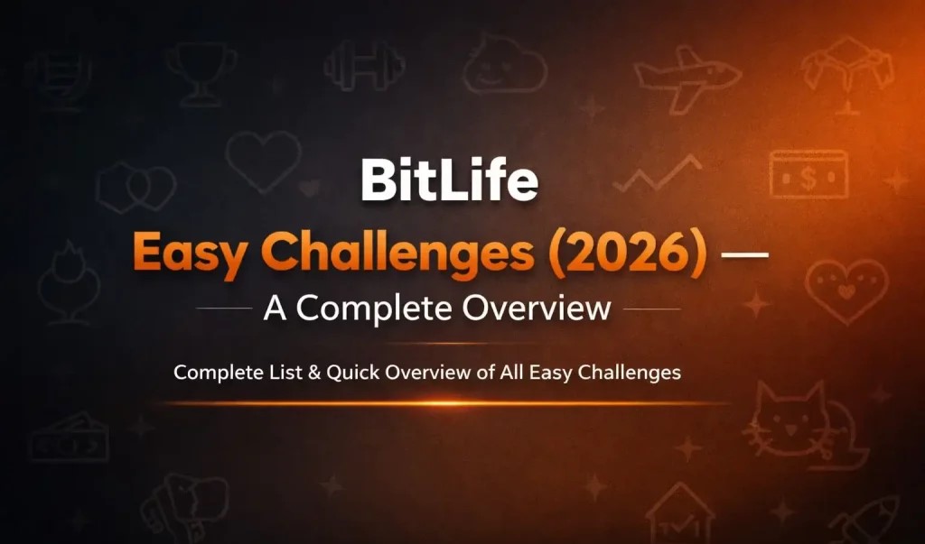 Best BitLife Easy Challenges 2026 – Quick Tasks Guide (60) 1 7fac7f02 ee0b 416c 9ecf 7127ba324653